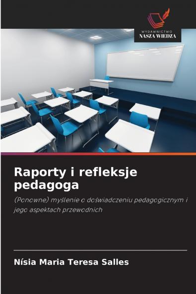 Raporty i refleksje pedagoga