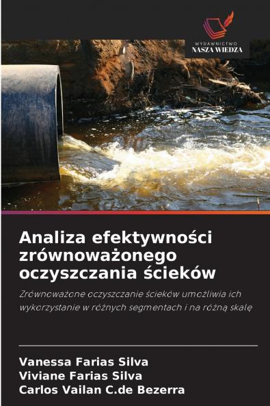 Analiza efektywno?ci zrównowa?onego oczyszczania ?cieków