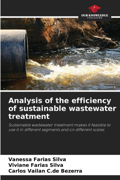 Analysis of the efficiency of sustainable wastewater treatment