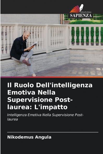 Il Ruolo Dell'intelligenza Emotiva Nella Supervisione Post-laurea