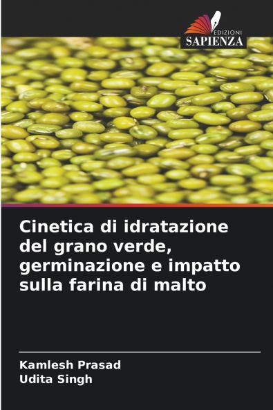Cinetica di idratazione del grano verde germinazione e impatto sulla farina di malto