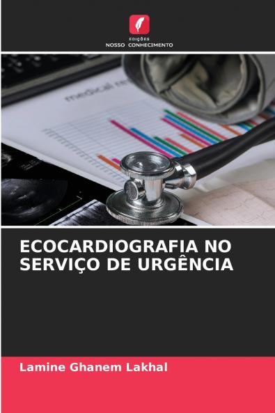 ECOCARDIOGRAFIA NO SERVIÇO DE URGÊNCIA