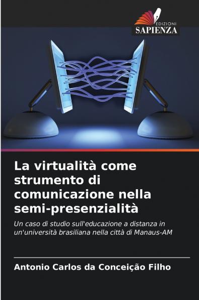 La virtualità come strumento di comunicazione nella semi-presenzialità