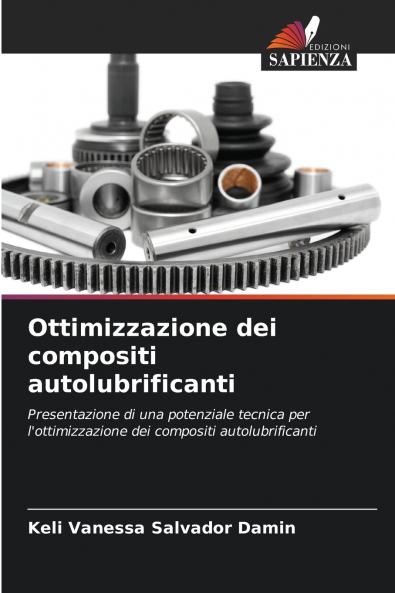 Ottimizzazione dei compositi autolubrificanti