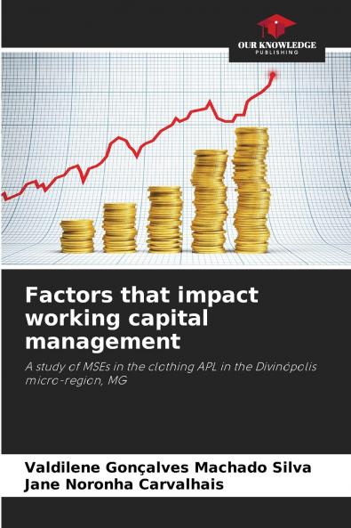 Factors that impact working capital management