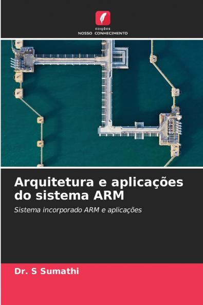 Arquitetura e aplicações do sistema ARM