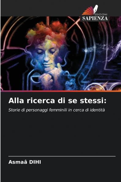 Alla ricerca di se stessi