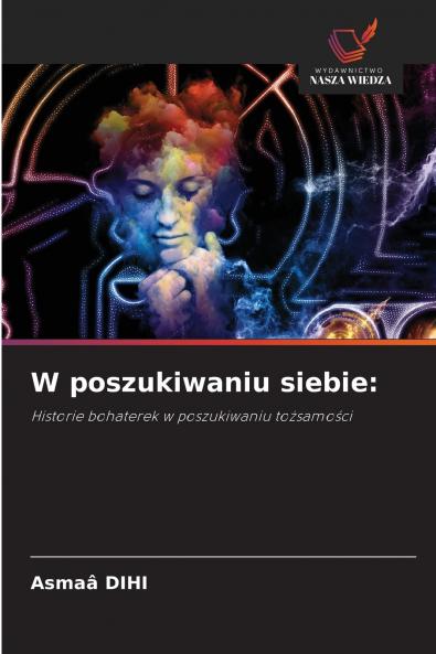 W poszukiwaniu siebie