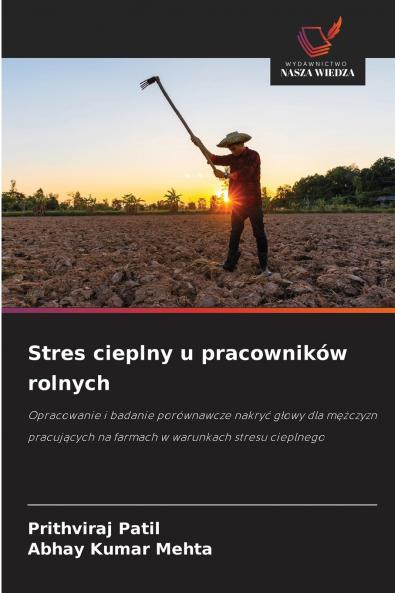 Stres cieplny u pracowników rolnych