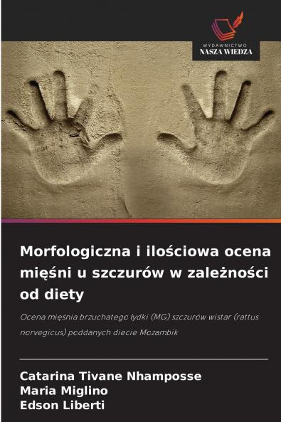 Morfologiczna i ilo?ciowa ocena mi??ni u szczurów w zale?no?ci od diety