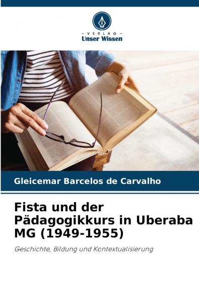 Fista und der Pädagogikkurs in Uberaba MG (1949-1955)