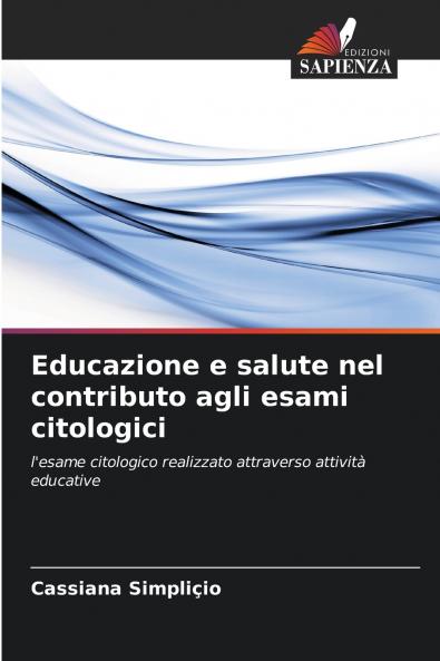 Educazione e salute nel contributo agli esami citologici
