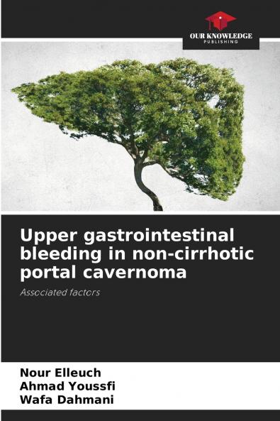 Upper gastrointestinal bleeding in non-cirrhotic portal cavernoma