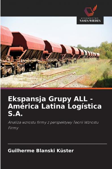 Ekspansja Grupy ALL - América Latina Logística S.A.