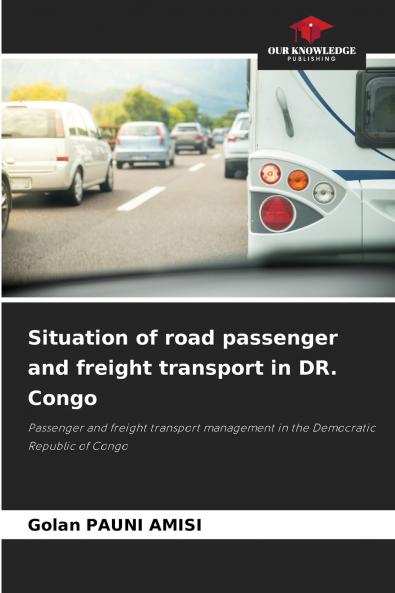 Situation of road passenger and freight transport in DR. Congo