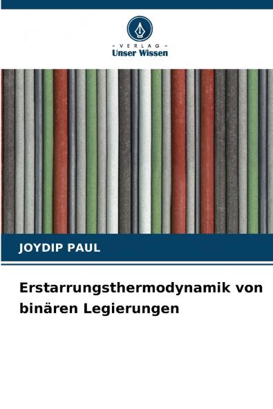 Erstarrungsthermodynamik von binären Legierungen