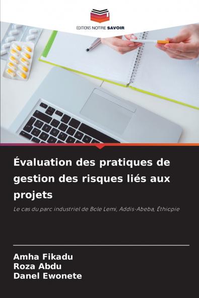 Évaluation des pratiques de gestion des risques liés aux projets
