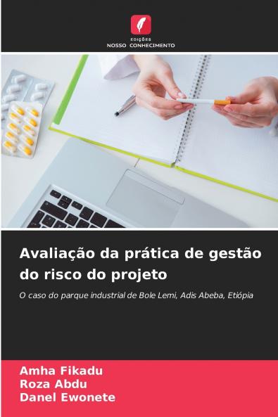 Avaliação da prática de gestão do risco do projeto