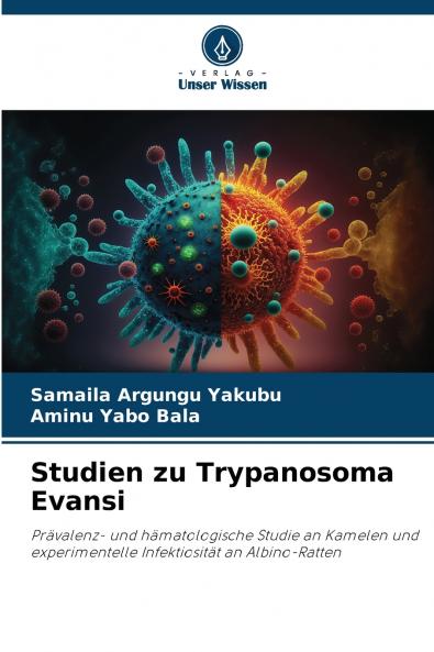 Studien zu Trypanosoma Evansi