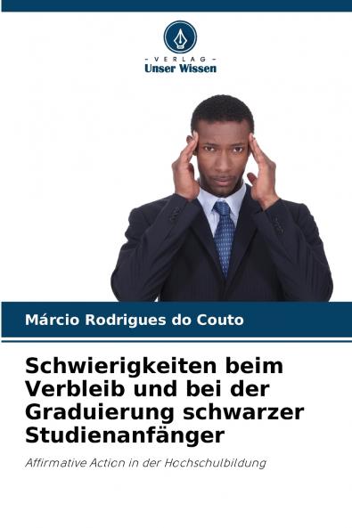 Schwierigkeiten beim Verbleib und bei der Graduierung schwarzer Studienanfänger