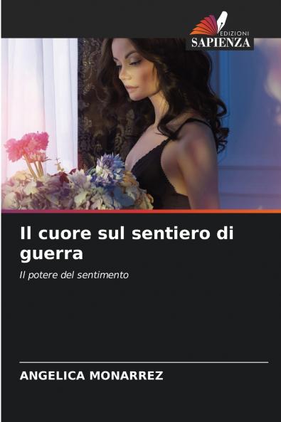 Il cuore sul sentiero di guerra