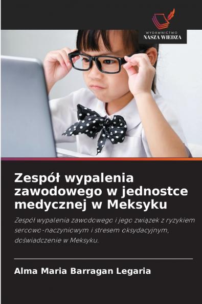 Zespół wypalenia zawodowego w jednostce medycznej w Meksyku