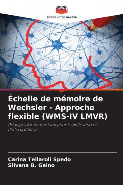 Échelle de mémoire de Wechsler - Approche flexible (WMS-IV LMVR)
