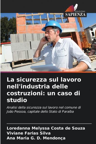 La sicurezza sul lavoro nell'industria delle costruzioni