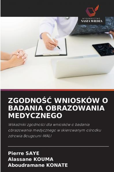 ZGODNOŚĆ WNIOSKÓW O BADANIA OBRAZOWANIA MEDYCZNEGO