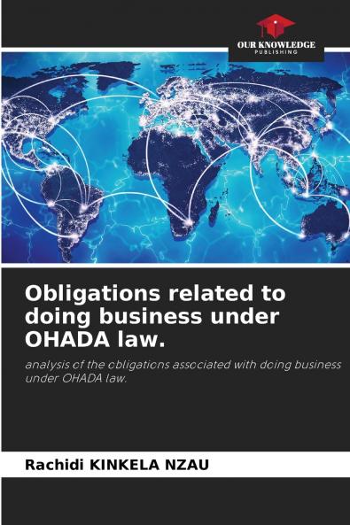 Obligations related to doing business under OHADA law.