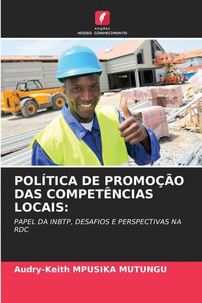 POLÍTICA DE PROMOÇÃO DAS COMPETÊNCIAS LOCAIS