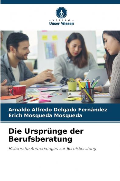 Die Ursprünge der Berufsberatung