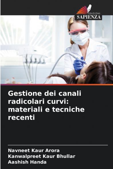 Gestione dei canali radicolari curvi