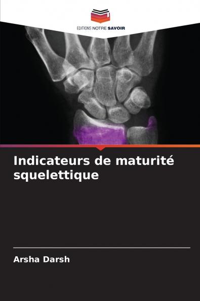 Indicateurs de maturité squelettique