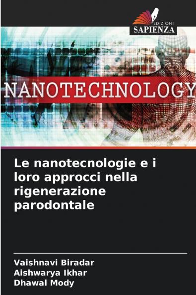 Le nanotecnologie e i loro approcci nella rigenerazione parodontale