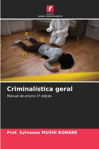 Criminalística geral