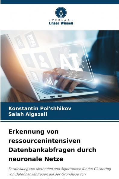 Erkennung von ressourcenintensiven Datenbankabfragen durch neuronale Netze