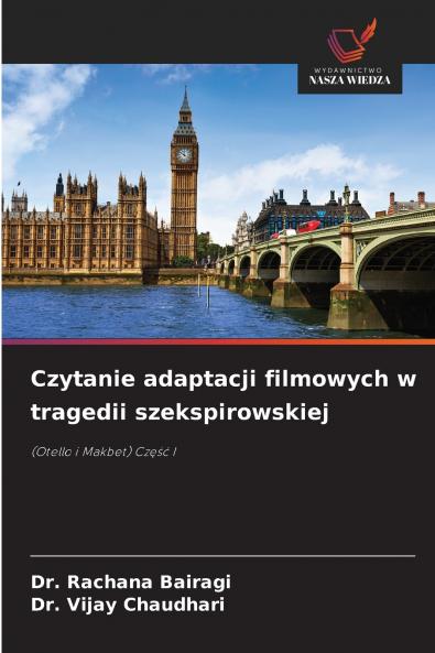 Czytanie adaptacji filmowych w tragedii szekspirowskiej