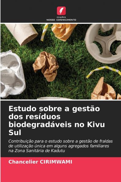 Estudo sobre a gestão dos resíduos biodegradáveis no Kivu Sul