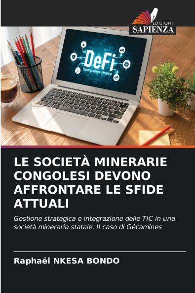 LE SOCIETÀ MINERARIE CONGOLESI DEVONO AFFRONTARE LE SFIDE ATTUALI