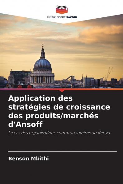Application des stratégies de croissance des produits/marchés d'Ansoff