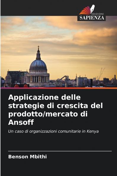 Applicazione delle strategie di crescita del prodotto/mercato di Ansoff