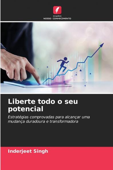 Liberte todo o seu potencial