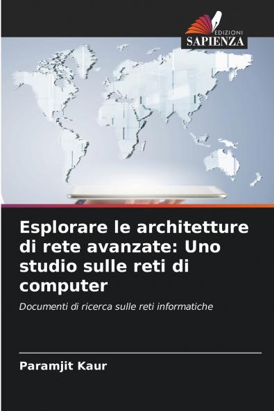 Esplorare le architetture di rete avanzate