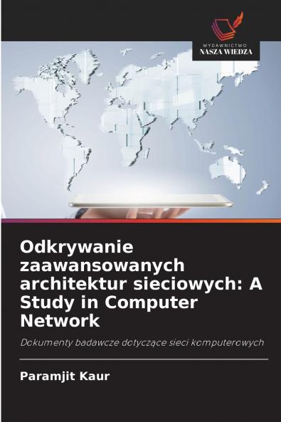 Odkrywanie zaawansowanych architektur sieciowych