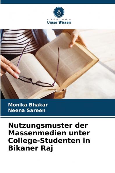 Nutzungsmuster der Massenmedien unter College-Studenten in Bikaner Raj