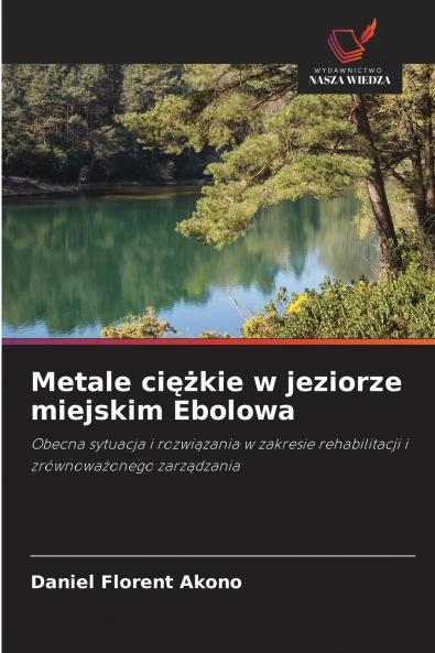 Metale ciężkie w jeziorze miejskim Ebolowa