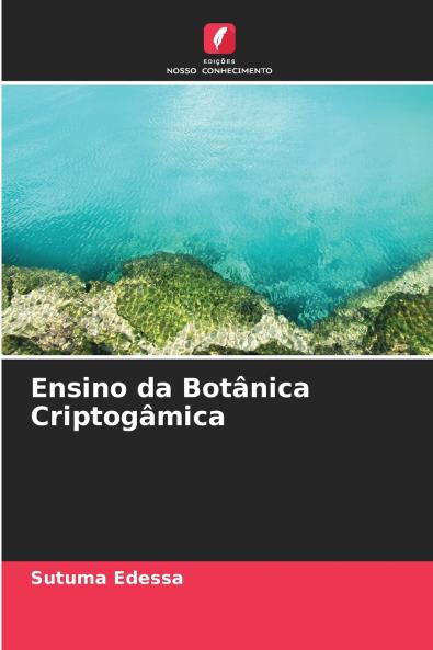 Ensino da Botânica Criptogâmica
