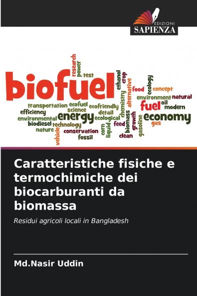 Caratteristiche fisiche e termochimiche dei biocarburanti da biomassa