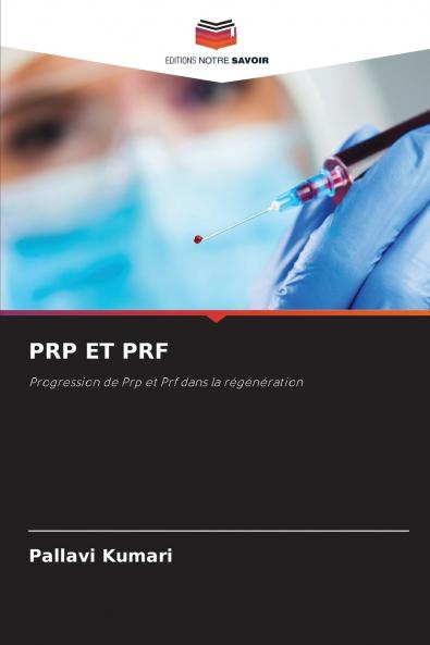 PRP ET PRF